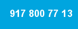 917 800 77 13